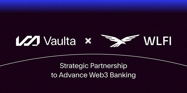 World Liberty Financial (WLFI) partners with Vaulta