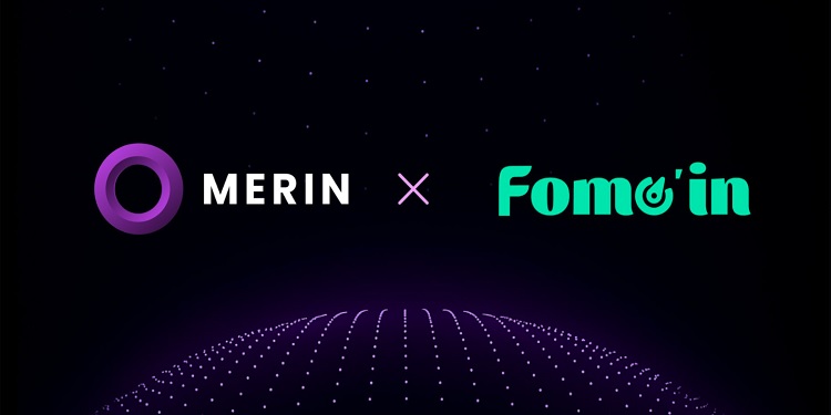 merin partners with fomoin