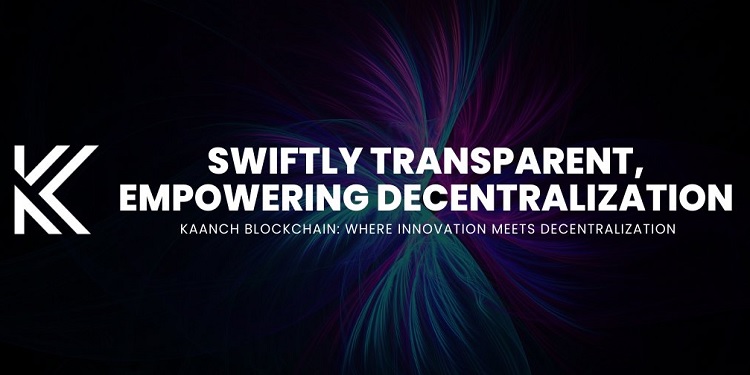 kaanch blockchain