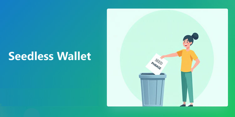 seedless wallet integrates trustnft security